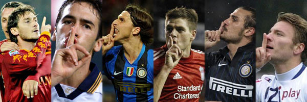 Totti (Roma) Raul (Real) Ibra (Inter) Gerrard (Liverpool) Osvaldo (Inter) Immobile (Borussia) 