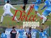 La Ferrini ferma la striscia di vittorie del Latte Dolce ma la squadra di Paba stacca ancora Atl Uri e San Teodoro avvicinandosi al traguardo della serie D